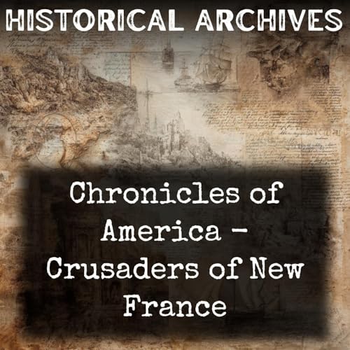 『Chronicles of America - Crusaders of New France』のカバーアート