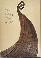 The Viking ships in Oslo B0007B2QS6 Book Cover