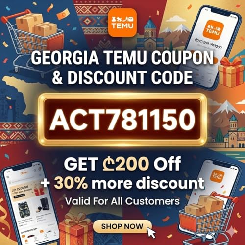 NEW &para;&deg;Georgia ⪩ Temu Coupon Code [act781150] ₾200 Off For New & Existing Users cover art