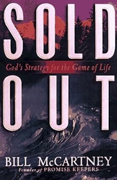 Hardcover Sold Out by Bill McCartney (1997-11-04) Book