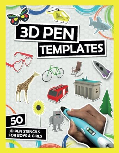 3D Pen Templates: 3D Pen Stencils For Boys & Girls | Eiffel Tower, Unicorn, Dinosaur, Jewelry, Excavator, Helicopter And Many More