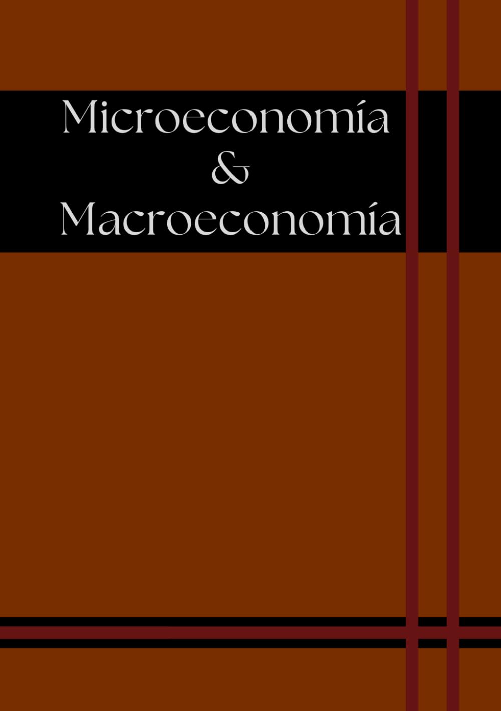 Microeconomía & Macroeconomía