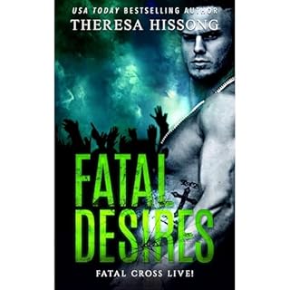Fatal Desires Audiolibro Por Theresa Hissong arte de portada