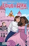 Love and War #4 (Comixology Originals)