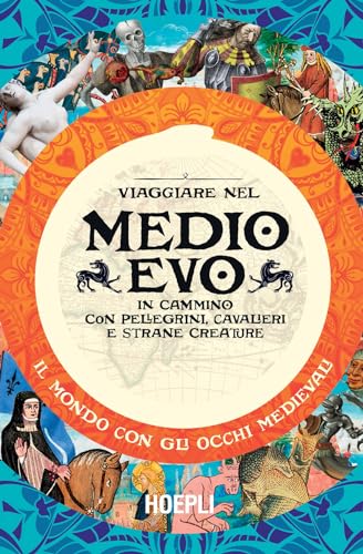 Viaggiare nel Medioevo