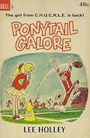 Ponytail galore B0007I66QC Book Cover