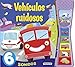 Produktbild Vehículos ruidosos (Pulsa y escucha)
