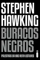 Buracos Negros: Palestras da BBC Reith Lectures
