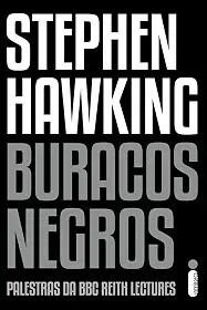 Buracos Negros: Palestras da BBC Reith Lectures