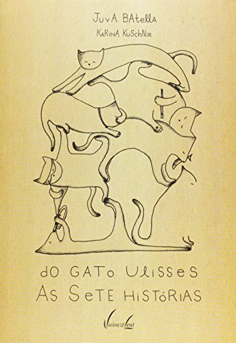 Do gato Ulisses. As sete histórias