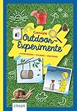 Geniale Outdoor-Experimente: Ausprobieren, staunen, verstehen - Christa Pöppelmann, Roland Müller, Kerstin Landwehr, Martina Rüter, Gisa Borchers 