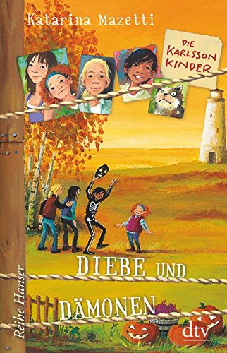 Die Karlsson-Kinder (4), Diebe und Dämonen (Die Karlsson-Kinder-Reihe, Band 4) Die Karlsson-Kinder (4), Diebe und Dämonen (Die Karlsson-Kinder-Reihe, Band 4)