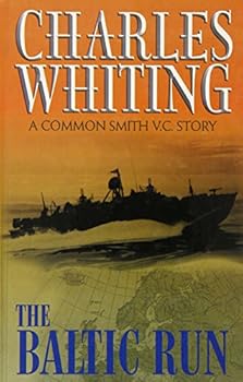 The Baltic Run - Book #1 of the Common Smith VC Adventures