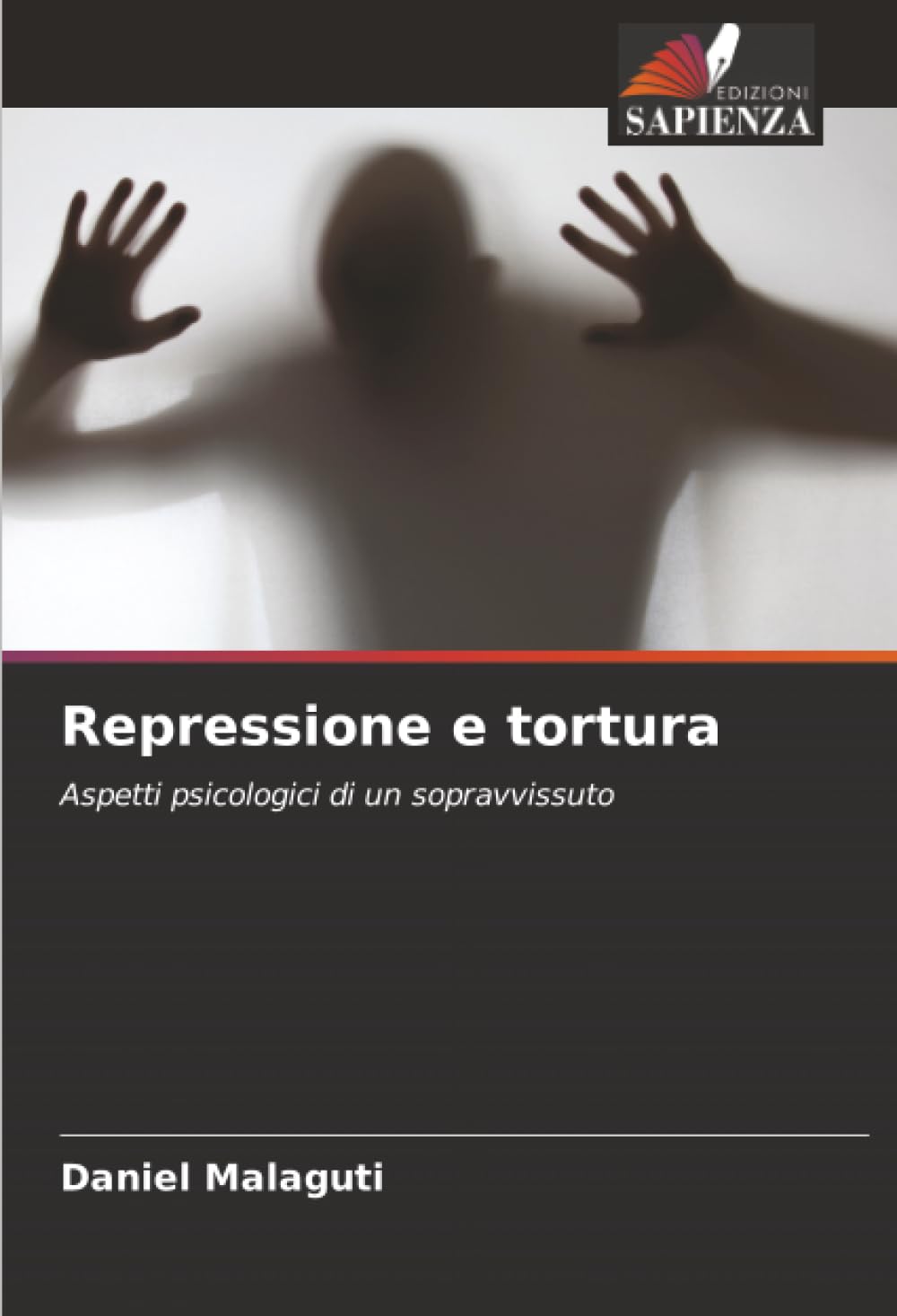 Repressione e tortura: Aspetti psicologici di un sopravvissuto