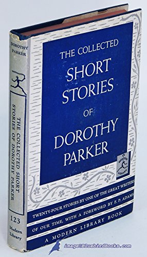 The Collected Short Stories of Dorothy Parker B0014E3DWI Book Cover