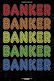  Banker Notebook: Retro Vintage Banker Journal 6 x 9 inch Book 120 lined pages gift