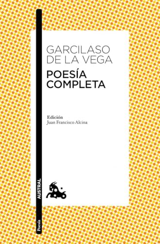 Poesía completa: Edición de Juan Francisco Alcina (Clásica)