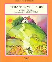 Strange Visitors (Stories for the Telling (Little Books)) 158105226X Book Cover