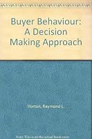 Buyer Behavior: A Decision-Making Approach 0675201055 Book Cover
