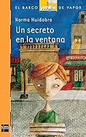UN SECRETO EN LA VENTANA-Barco de V. 6074711348 Book Cover