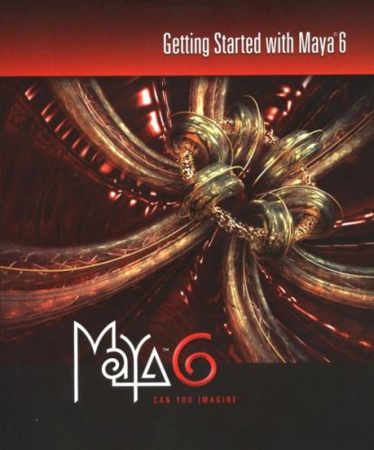 Getting Started with Maya 6: Alias: Amazon.com: Books