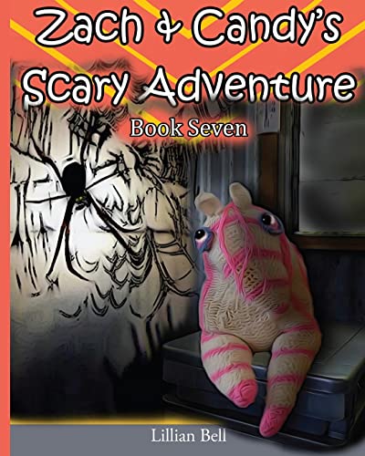 Zach & Candy's Scary Adventure: Book Seven - Da... 1514300540 Book Cover