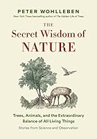 Algopix Similar Product 13 - The Secret Wisdom of Nature Trees