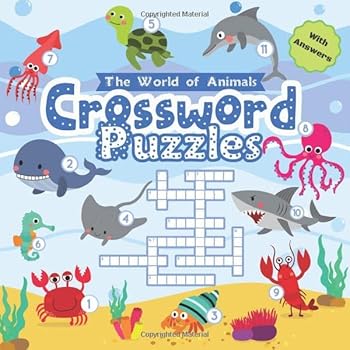 Paperback Crossword Puzzle The World of Animals: Easy Colorful Crossword Puzzle for Kids Ages 6-8 with Answers Book