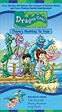 Dragon Tales - There's Nothing to Fear [VHS]