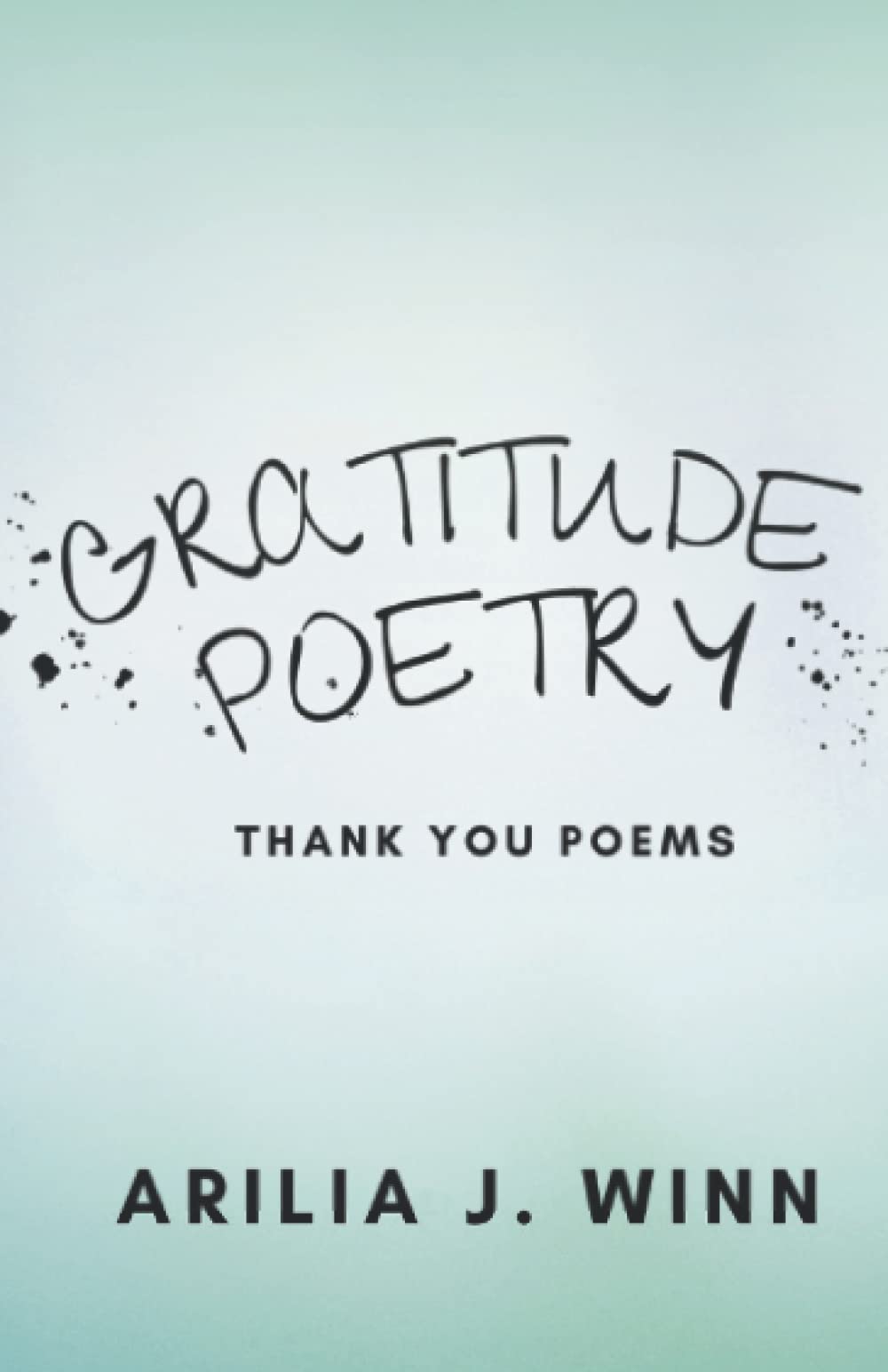 Gratitude Poetry: Thank You Poems