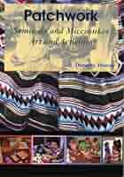 その他 Basic Seminole Patchwork Basic Seminole Patchwork: Cheryl Greider Bradkin