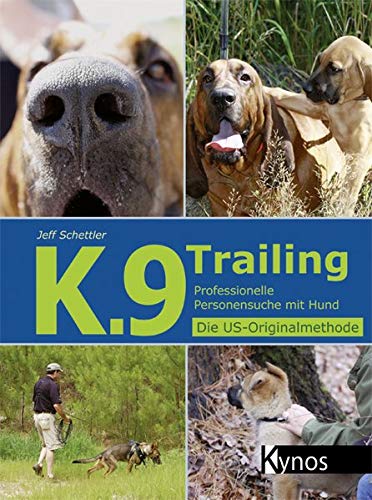 Preisvergleich Produktbild K.9 Trailing: Professionelle Personensuche mit Hund
