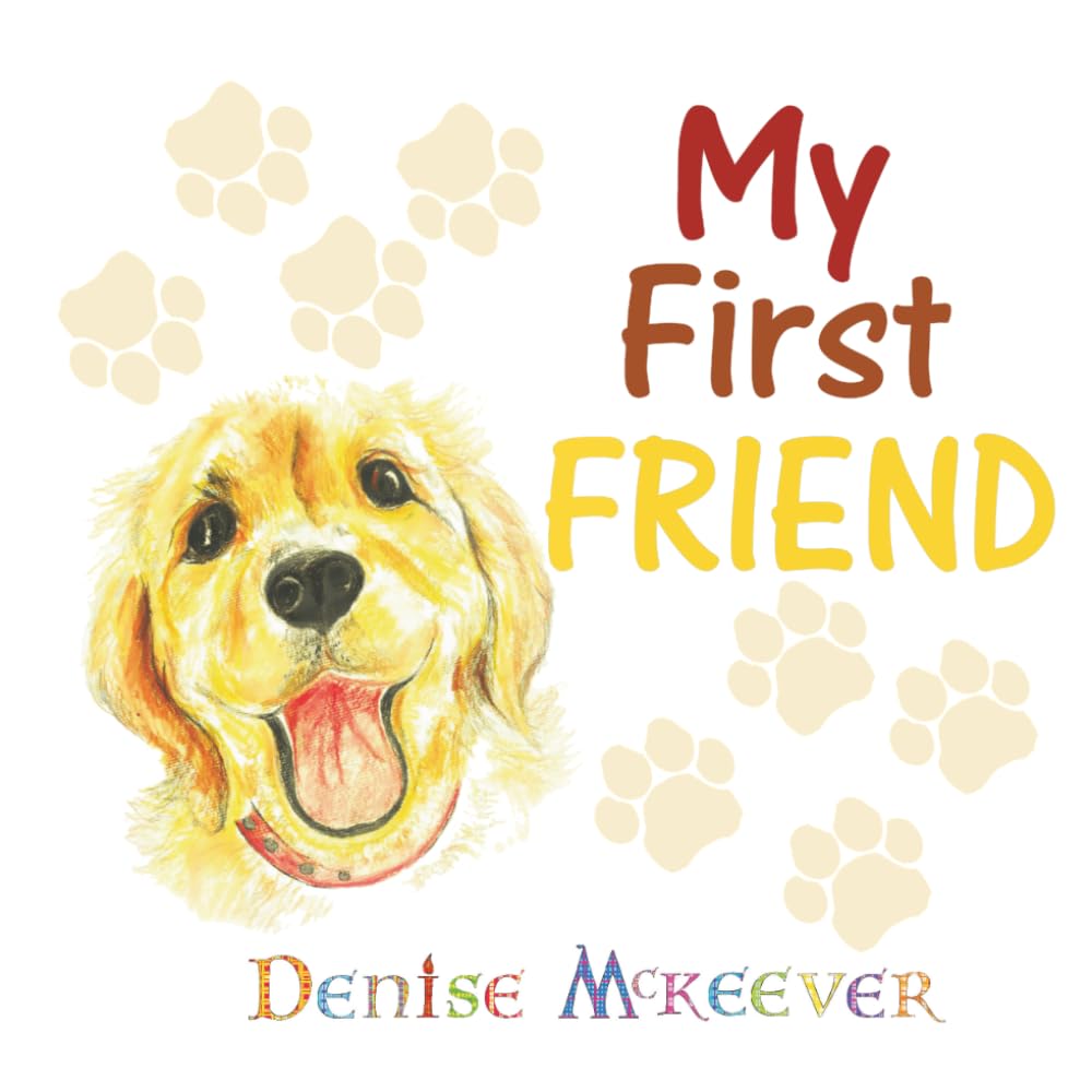 My First Friend: Babies first friend and dog (Babies First Books)