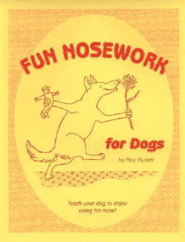 Fun Nose Work for Dogs