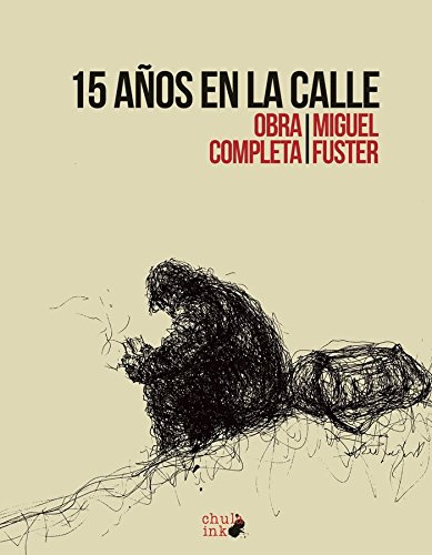 15 años en la calle: Obra completa