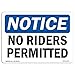 OSHA Notice Sign - No Riders Permitted | Aluminum Sign | Protect Your Business, Construction Site, Warehouse & Shop Area | ?Made in the USA