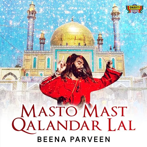Amazon.com: Masto Mast Qalandar Lal : Beena Parveen: Digital Music