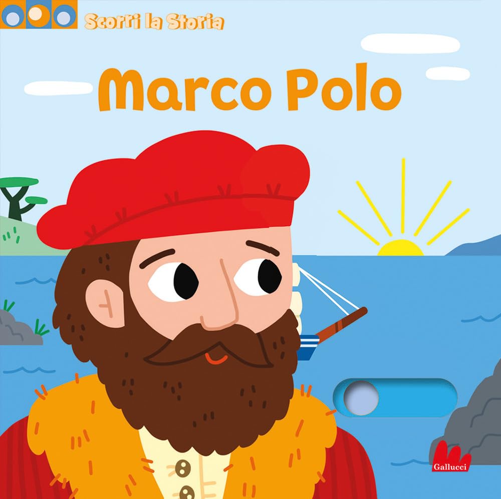 Marco Polo. Scorri La Storia. Ediz. A Colori - 4