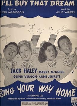 I'll Buy That Dream (RKO Picture "Sing Your Way Home")