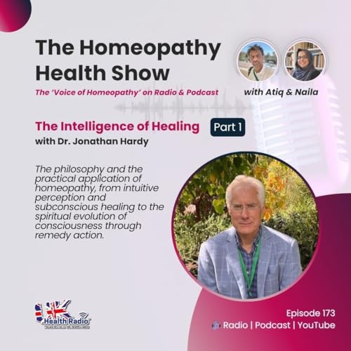 EP173: The Intelligence of Healing with Dr. Jonathan Hardy - Part 1