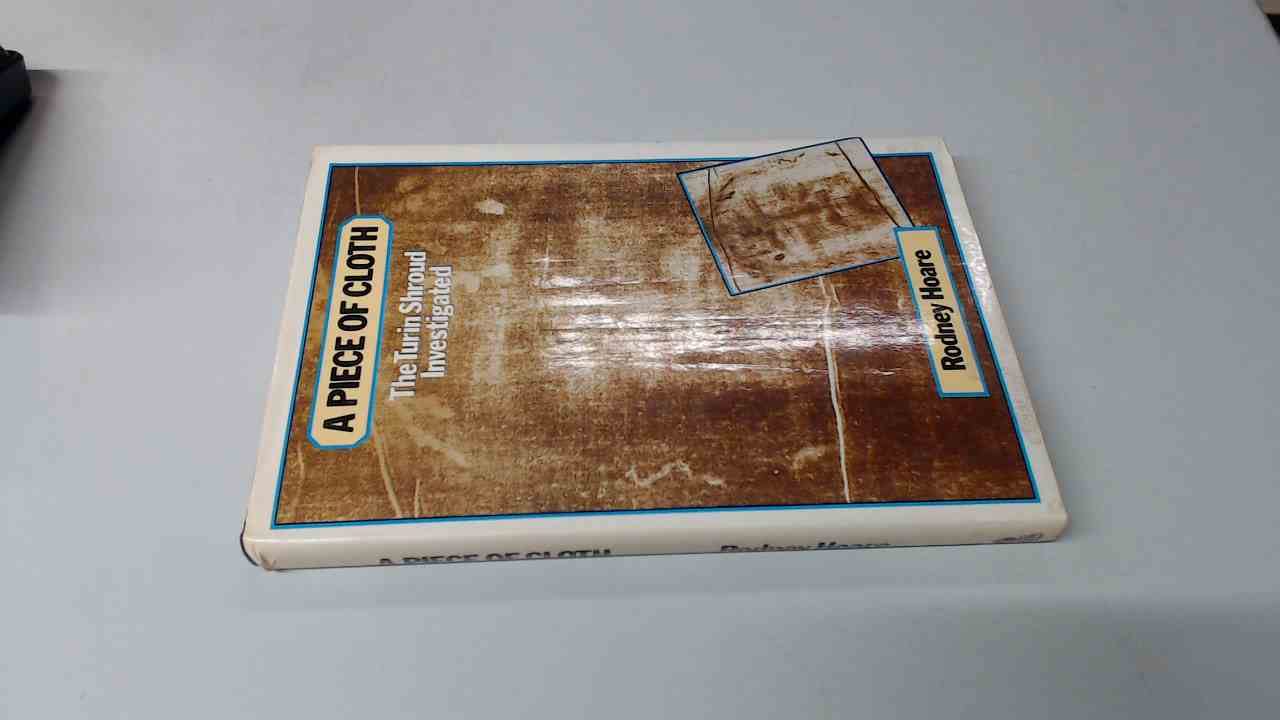 Piece of Cloth: Turin Shroud Investigated