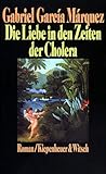 Die Liebe in den Zeiten der Cholera - Gabriel García Márquez