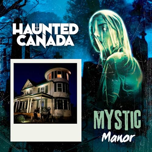 The Ghosts of Mystic Manor