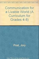 Communication for a Livable World 0941816516 Book Cover