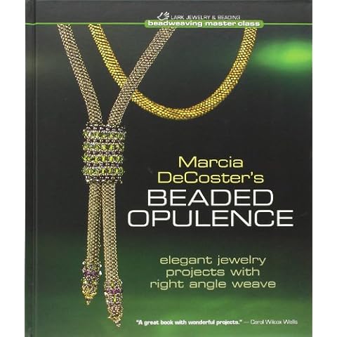 Marcia Decoster's Beaded Opulence: Elegant Jewelry Projects Cover
