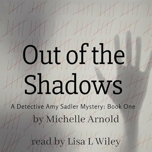 Out of the Shadows Audiolivro Por Michelle Arnold capa