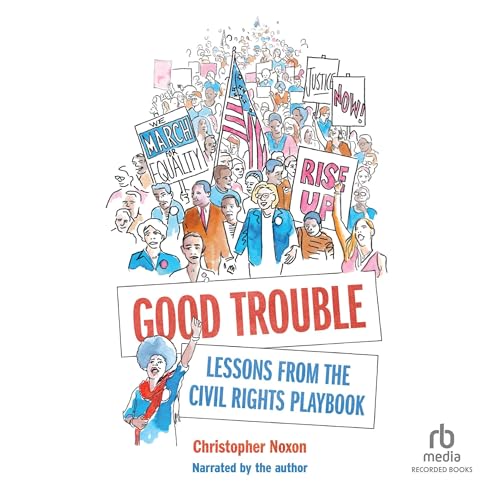 Good Trouble Audiolibro Por Christopher Noxon arte de portada
