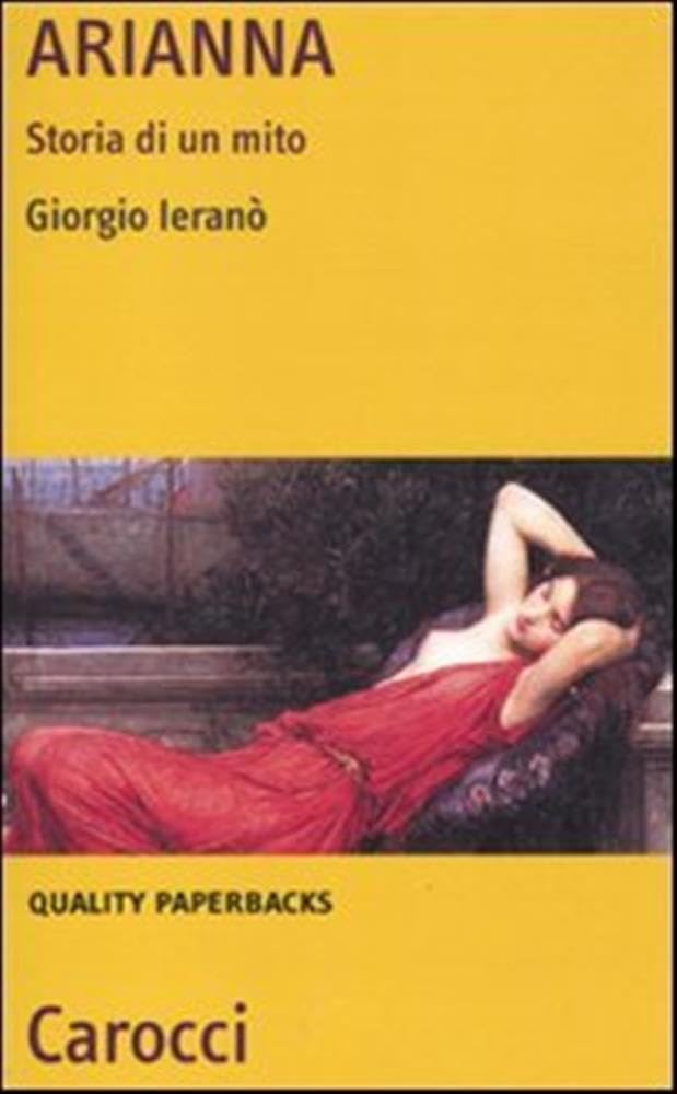 Arianna. Storia Di Un Mito - 4