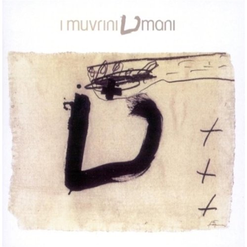 U MANI * I MUVRINI I MUVRINI