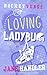 Loving Ladybug, Part One: A Why Choose Omegaverse Hockey Romance (HockeyVerse) (English Edition)